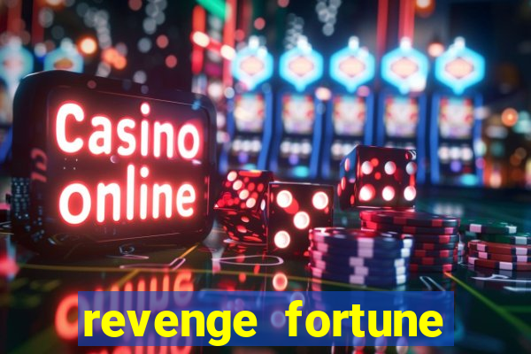 revenge fortune tiger 2